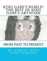 King Gabe's World
