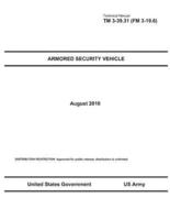 Technical Manual TM 3-39.31 (FM 3-19.6) Armored Security Vehicle August 2010