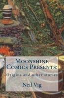 Moonshine Comics Present