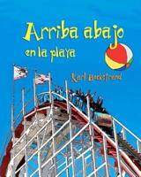 Arriba, abajo en la playa: Un libro de opuestos