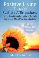 Positive Living Through Positive Affirmations