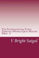 The International Voice Tribune's World Quiz Master
