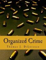 Organized Crime (Large Print Edition)