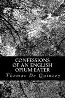 Confessions of an English Opium-Eater