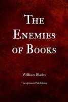 The Enemies Of Books