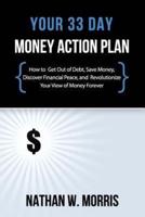 Your 33 Day Money Action Plan