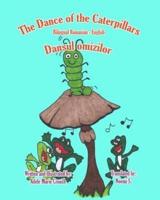 The Dance of the Caterpillars Bilingual Romanian English
