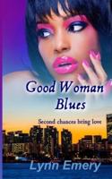 Good Woman Blues