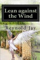 Lean against the Wind