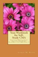 Your Workbook for Self-Study CMA