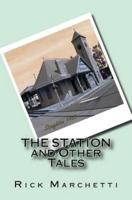 The Station and Other Tales