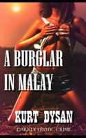A Burglar in Malay