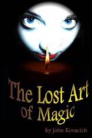 The Lost Art of Magic