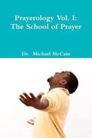 Prayerology Vol. 1