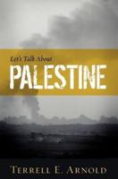 Let's Talk About Palestine