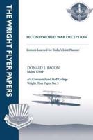 Second World War Deception - Lessons Learned for Today's Joint Planner