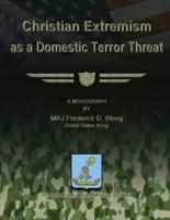 Christian Extremism as a Domestic Terror Threat