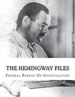 The Hemingway Files