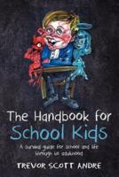 The Handbook for School Kids