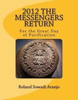 2012 the Messengers Return
