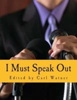 I Must Speak Out (Large Print Edition)