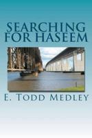 Searching for Haseem