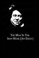 The Man in the Iron Mask [An Essay]