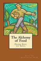 The Alchemy of Food