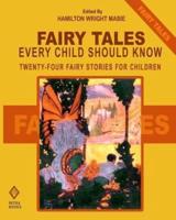 Fairy Tales Every Child Should Know