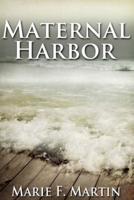 Maternal Harbor