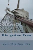 Die Grune Frau