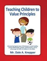 Teaching Children to Value Principles