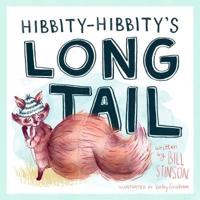 Hibbity Hibbity's Long Tail