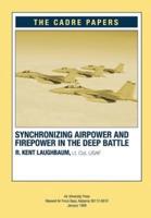 Synchronizing Airpower and Firepower in the Deep Battle