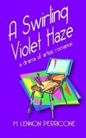 A Swirling Violet Haze