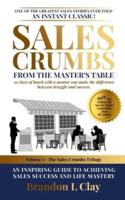 Sales Crumbs from the Master's Table
