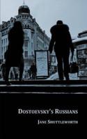 Dostoevsky's Russians