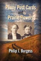 Penny Postcards and Prairie Flowers