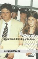 Athina Onassis In the Eye of the Storm
