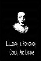 L'allegro, Il Penseroso, Comus, And Lycidas