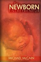 The Newborn Entrepreneur