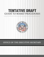Tentative Draft Guide to Board Procedures