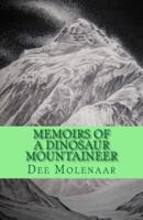 Memoirs of a Dinosaur Mountaineer