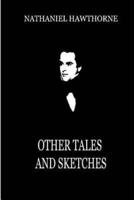 Other Tales And Sketches