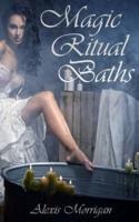 Magic Ritual Baths