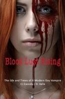 Blood Lust Rising