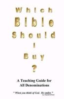 Which Bible Should I Buy ?