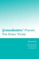 Groundwaters' Poetry