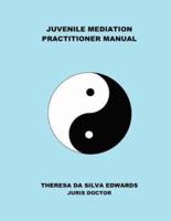 Juvenile Mediation Practitioner Manual