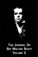 The Journal of Sir Walter Scott Volume 2